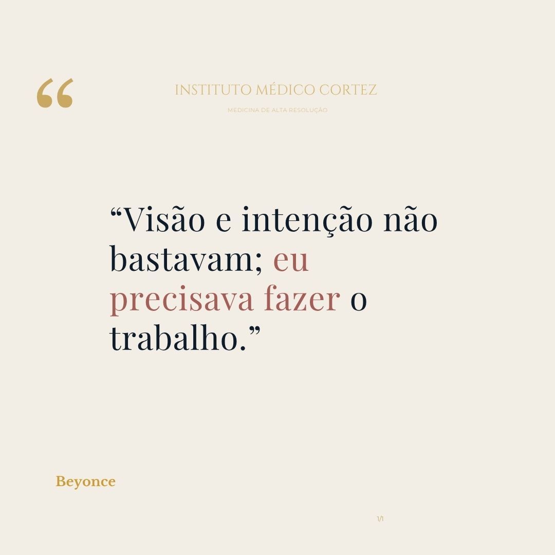 Arte original do Instagram com a frase atribuída a Beyoncé sobre visão, intenção e trabalho.