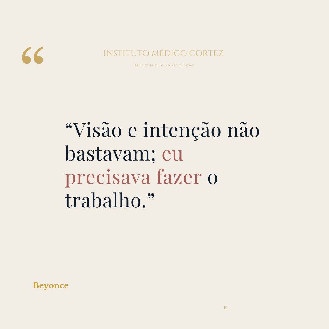 Arte original publicada no Instagram, com uma frase atribuída a Beyoncé sobre intenção e trabalho.